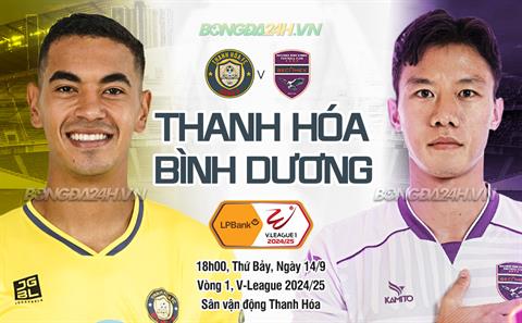 Nhận định Thanh Hóa vs Bình Dương (18h00 ngày 14/9): 3 điểm thuộc về ai?