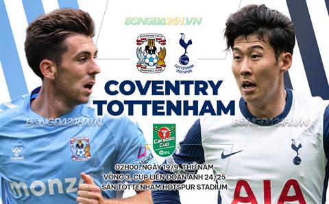 Nhận định Coventry vs Tottenham (02h00 ngày 19/9): Trút giận được không?