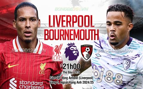 Trực tiếp bóng đá Liverpool vs Bournemouth 21h00 ngày 21/9 (Ngoại hạng Anh 2024/25)