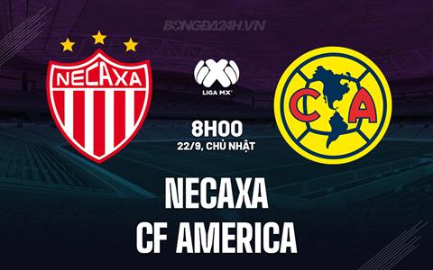 Nhận định Necaxa vs CF America 8h00 ngày 22/9 (VĐQG Mexico 2024/25)