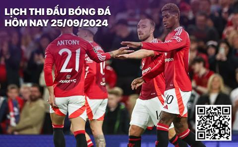 Lịch thi đấu bóng đá hôm nay 25/9: Liverpool - West Ham, MU - Twente