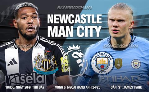 Trực tiếp bóng đá Newcastle vs Man City 18h30 ngày 28/9 (Ngoại hạng Anh 2024/25)