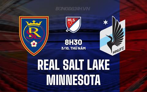 Nhận định Real Salt Lake vs Minnesota 8h30 ngày 3/10 (Nhà nghề Mỹ 2024)