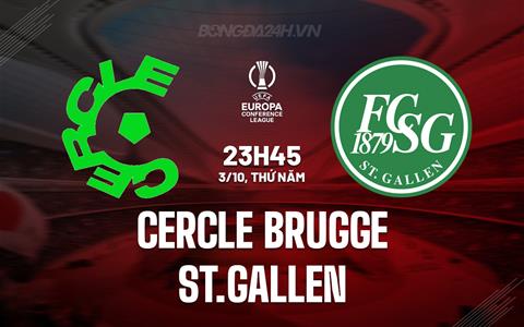 Nhận định Cercle Brugge vs St.Gallen 23h45 ngày 3/10 (Conference League 2024/25)