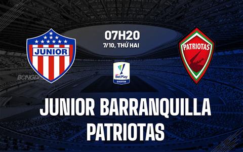 Nhận định Junior Barranquilla vs Patriotas 7h20 ngày 7/10 (VĐQG Colombia 2024)