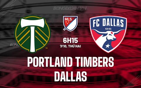 Nhận định Portland Timbers vs Dallas 6h00 ngày 7/10 (Nhà nghề Mỹ 2024)