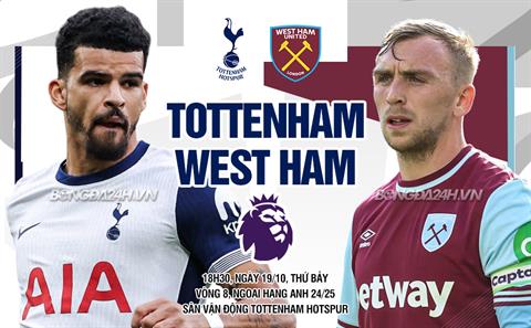 Trực tiếp bóng đá Tottenham vs West Ham 18h30 ngày 19/10 (Ngoại hạng Anh 2024/25)