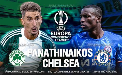 Nhận định Panathinaikos vs Chelsea (23h45 ngày 24/10): Chạy đà cho chặng tourmalet