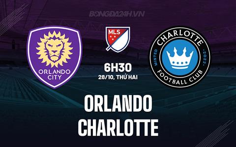 Nhận định Orlando vs Charlotte 6h30 ngày 28/10 (Nhà nghề Mỹ 2024)