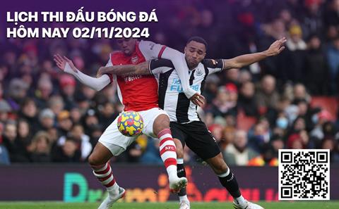 Lịch thi đấu, trực tiếp bóng đá ngày 2/11: Newcastle - Arsenal