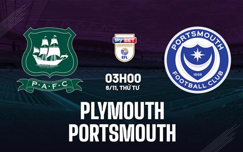 Nhận định bóng đá Plymouth vs Portsmouth 3h00 ngày 6/11 (Hạng nhất Anh 2024/25)