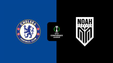 Nhận định Chelsea vs Noah (3h00 ngày 8/11): Thêm 3 điểm cho The Blues