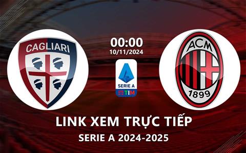 Xem Cagliari vs AC Milan 0h00 ngày 10/11/2024 trên kênh ON Football