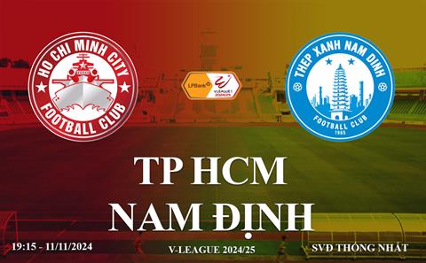 Xem TPHCM vs Nam Định 19h15 ngày 11/11/2024 trên FPT Play