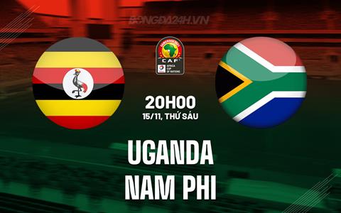 Nhận định Uganda vs Nam Phi 20h00 ngày 15/11 (Vòng loại CAN 2025)