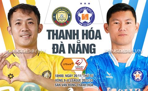 Nhận định Thanh Hóa vs Đà Nẵng (18h00 ngày 20/11): Chủ áp đảo khách