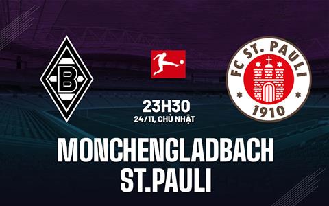 Nhận định Monchengladbach vs St.Pauli 23h30 ngày 24/11 (Bundesliga 2024/25)