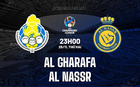 Nhận định Al Gharafa vs Al Nassr 23h00 ngày 25/11 (AFC Champions League Elite 2024/25)