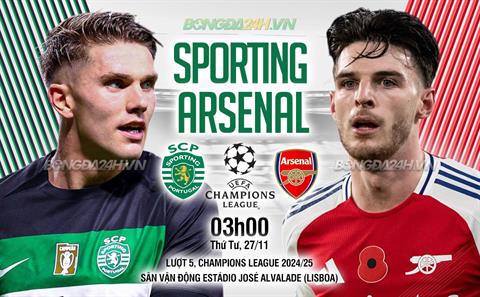 Trực tiếp bóng đá Sporting Lisbon vs Arsenal 3h00 ngày 27/11 (Champions League 2024/25)