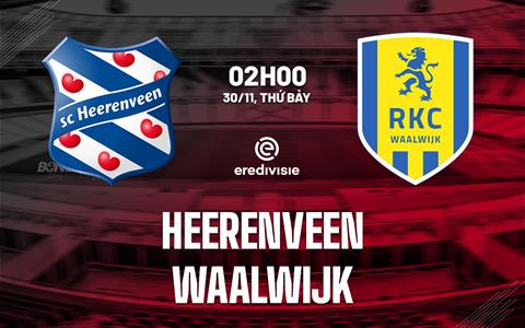 Nhận định bóng đá Heerenveen vs Waalwijk 2h00 ngày 30/11 (VĐQG Hà Lan 2024/25)