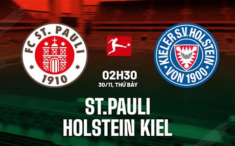 Nhận định St Pauli vs Holstein Kiel (02h30 ngày 30/11): Trận cầu 6 điểm