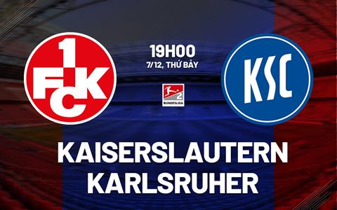 Nhận định Kaiserslautern vs Karlsruher 19h00 ngày 7/12 (Hạng 2 Đức 2024/25)