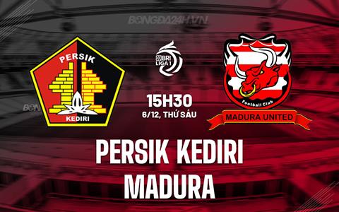 Nhận định Persik Kediri vs Madura 15h30 ngày 6/12 (VĐQG Indonesia 2024/25)