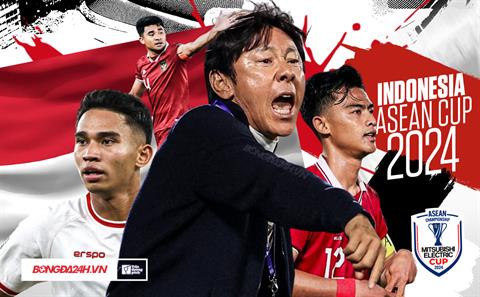 ĐT Indonesia tại ASEAN Cup 2024: Đi tìm lịch sử