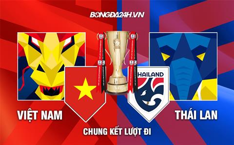 Tương quan sức mạnh Việt Nam vs Thái Lan trước chung kết ASEAN Cup 2024