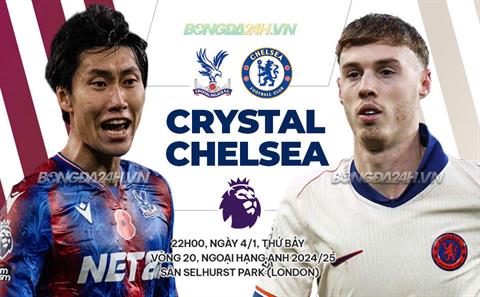 Nhận định Crystal Palace vs Chelsea (22h00 ngày 4/1): The Blues lại mất điểm?