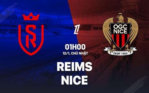 Nhận định bóng đá Reims vs Nice 1h00 ngày 12/1 (Ligue 1 2024/25)