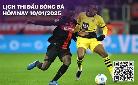 Lịch thi đấu, trực tiếp bóng đá hôm nay 10/1: Dortmund - Leverkusen