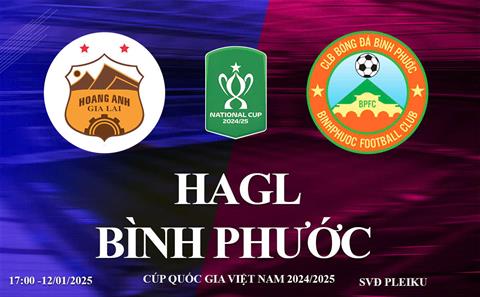 Trực tiếp HAGL vs Bình Phước link xem cúp quốc gia 2024/25