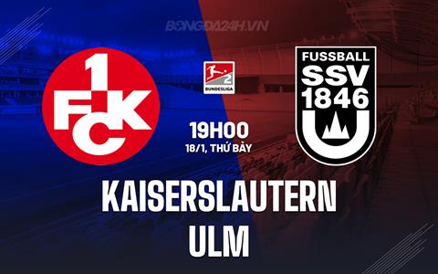 Nhận định Kaiserslautern vs Ulm 19h00 ngày 18/1 (Hạng 2 Đức 2024/25)