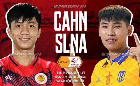 Nhận định CAHN vs SLNA (19h15 ngày 18/1): Cơ hội nào cho đội khách?
