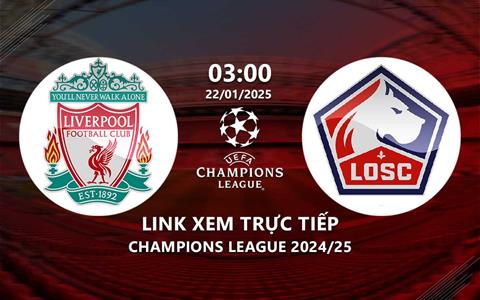 Xem Liverpool vs Lille 3h00 ngày 22/1/2025 trên TV360+2