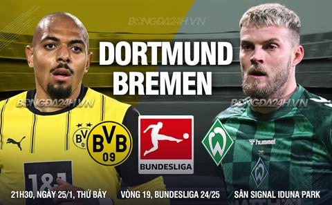 Nhận định Dortmund vs Werder Bremen (21h30 ngày 25/1): Hiệu ứng thay tướng