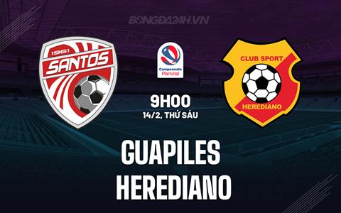 Nhận định Guapiles vs Herediano 9h00 ngày 14/2 (VĐQG Costa Rica 2025)