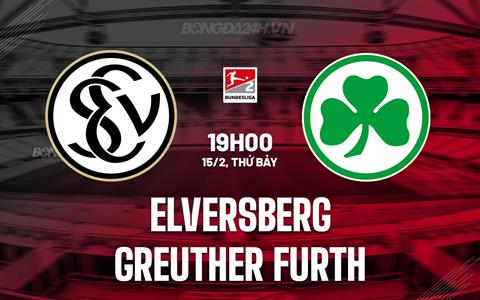 Nhận định Elversberg vs Greuther Furth 19h00 ngày 15/2 (Hạng 2 Đức 2024/25)