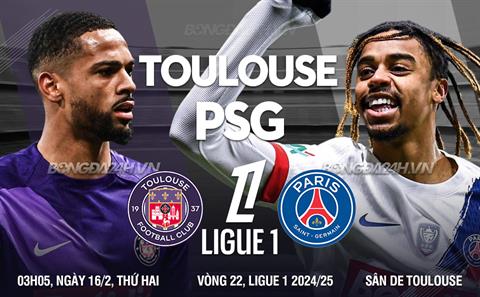 Nhận định Toulouse vs PSG (03h05 ngày 16/2): Tiếp đà thăng hoa