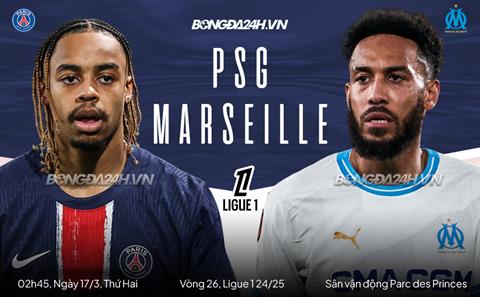 Nhận định bóng đá PSG vs Marseille (2h45 ngày 17/3): Khó cản chủ nhà