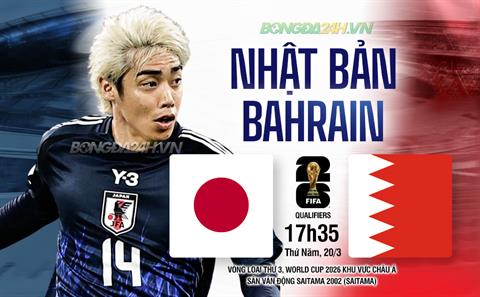 Nhận định Nhật Bản vs Bahrain (17h35 ngày 20/3): Giật vé sớm đi World Cup