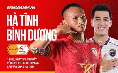 Nhận định Hà Tĩnh vs Bình Dương (18h00 ngày 3/5): Vững mạch thăng hoa