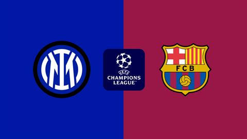 Nhận định Inter Milan vs Barcelona (02h00 ngày 7/5): Đo lường bản lĩnh