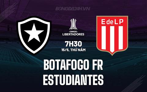 Nhận định Botafogo FR vs Estudiantes 7h30 ngày 15/5 (Copa Libertadores 2025)