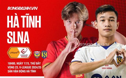 Nhận định Hà Tĩnh vs SLNA (18h00 ngày 17/5): Khó có sự khoan nhượng