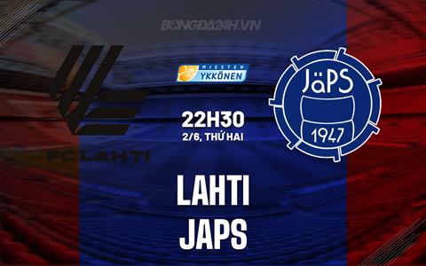 Nhận định bóng đá Lahti vs JaPS 22h30 ngày 2/6 (Hạng 2 Phần Lan 2025)
