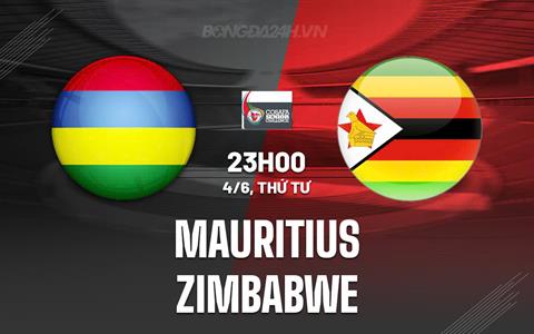Nhận định Mauritius vs Zimbabwe 23h00 ngày 4/6 (COSAFA Cup 2025)