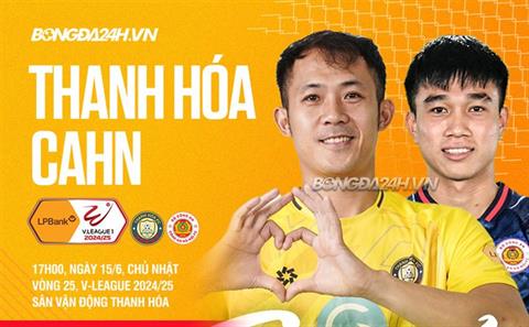 Nhận định Thanh Hóa vs CAHN (17h00 ngày 15/6): Khách lấn át chủ
