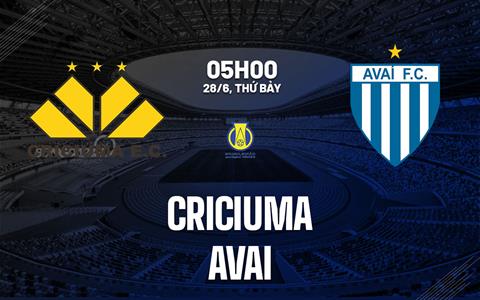 Nhận định bóng đá Criciuma vs Avai 6h30 ngày 28/6 (Hạng 2 Brazil 2025)